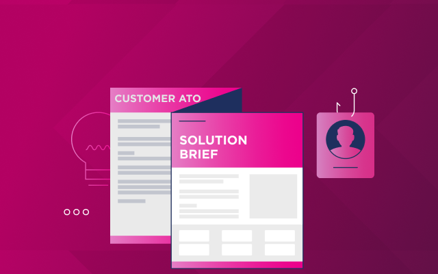 Two documents labeled "Customer ATO" and "Solution Brief" are displayed against a pink background, highlighting fraud protection themes. An ID card icon and a faint lightbulb graphic complete the visual arrangement.